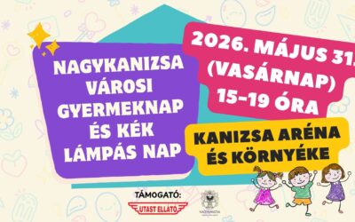 Nagykanizsa Városi Gyermeknap és Kék Lámpás Nap