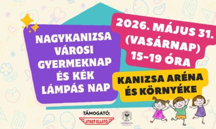 Nagykanizsa Városi Gyermeknap és Kék Lámpás Nap