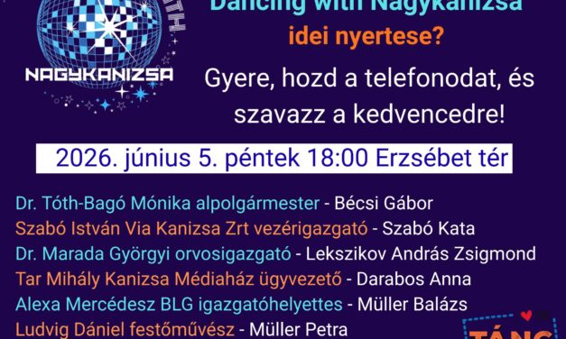 Ki Lesz a Dancing with Kanizsai nyertese ?