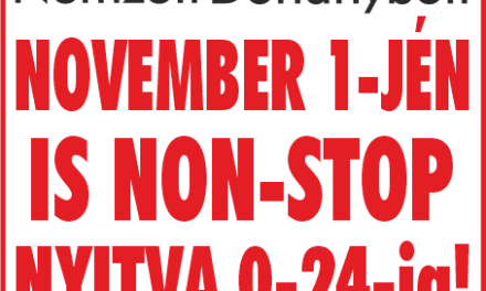 November 1 – én is Non- Stop Nyitva !