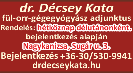 Dr Décsey Kata fül- orr- gégegyógyász adjunktus !
